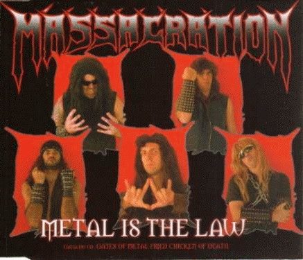 Massacration : Metal Is the Law
